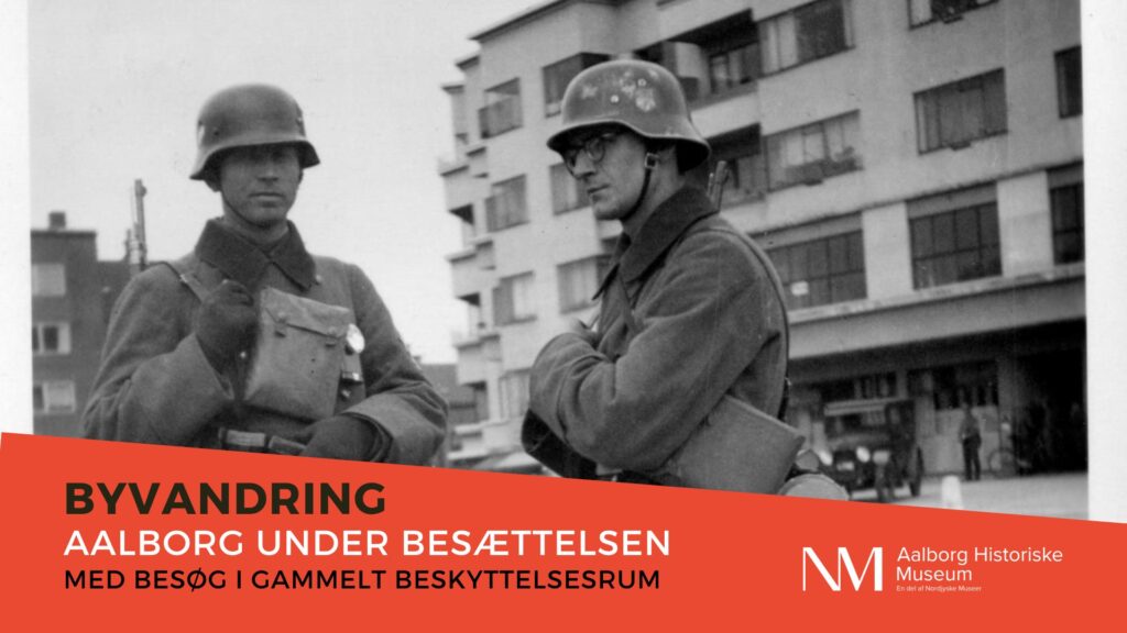 Byvandring: Aalborg under besættelsen