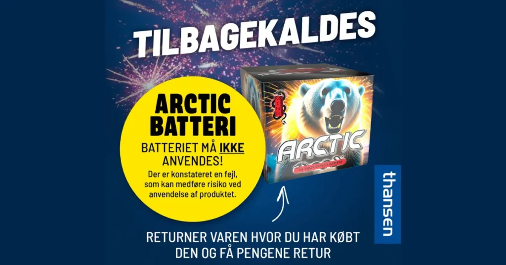 Thansen tilbagekalder fyrværkeribatteriet  efter sikkerhedsfejl